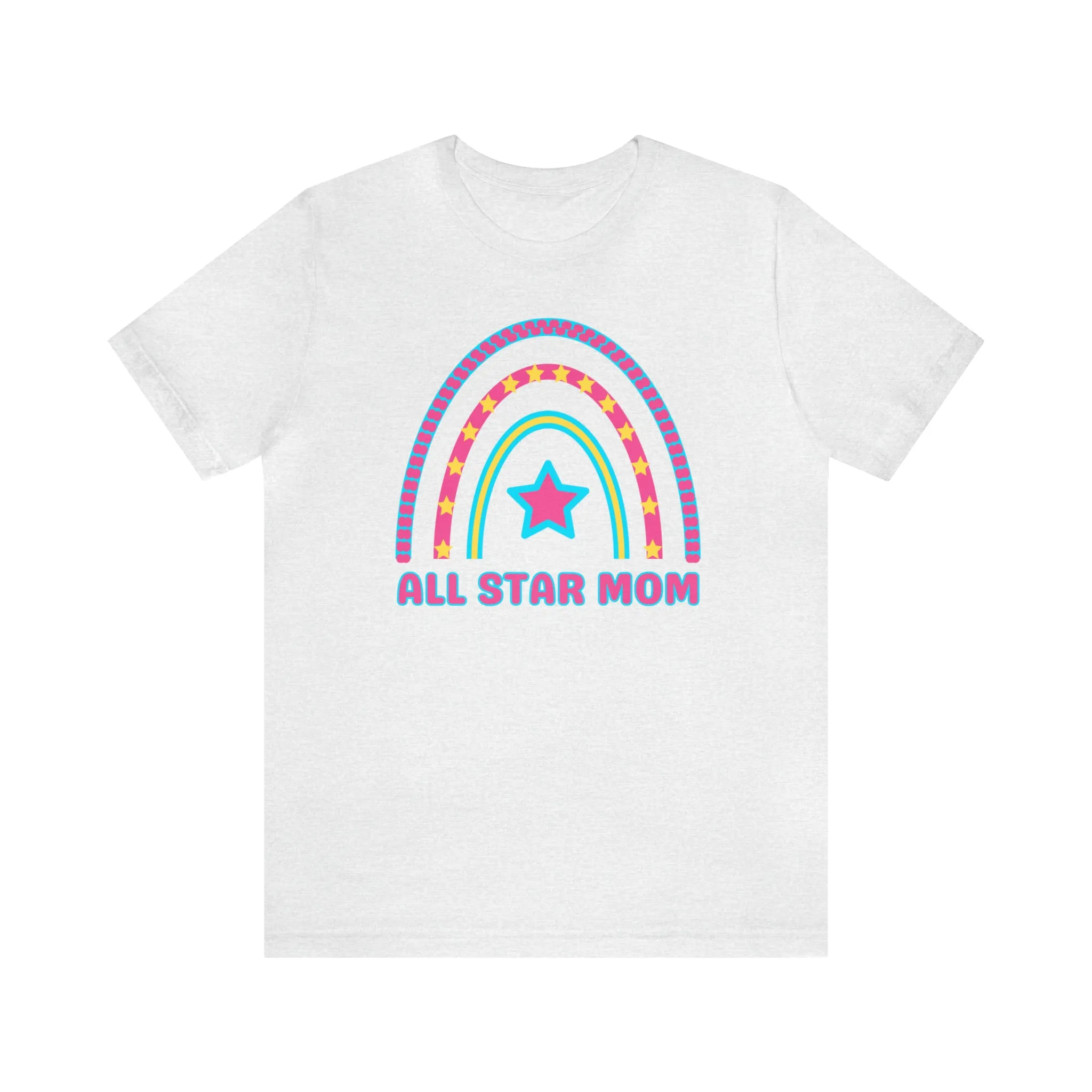 All Star Mom Pink Heart T-Shirt | Rainbow Mom Tee |  Bella Canvas 3001 Unisex |  Mother Short Sleeve Tshirt