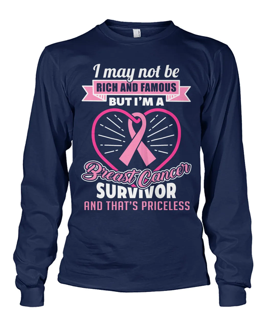 Breast Cancer Survivor and that's Priceless Shirts and Long Sleeves