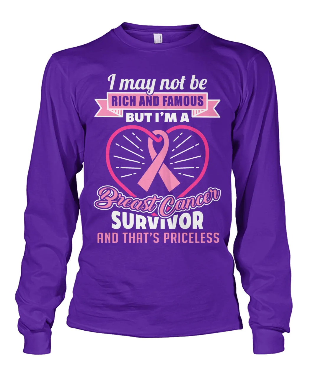 Breast Cancer Survivor and that's Priceless Shirts and Long Sleeves