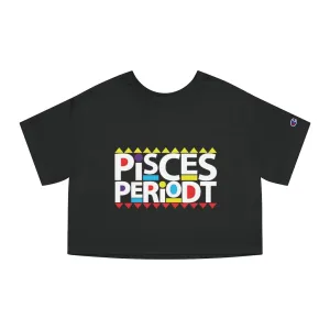 Champion Pisces Periodt Cropped T-Shirt
