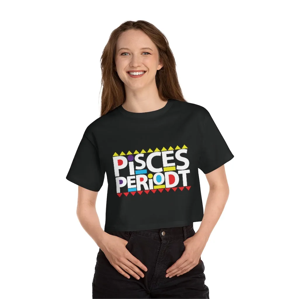 Champion Pisces Periodt Cropped T-Shirt