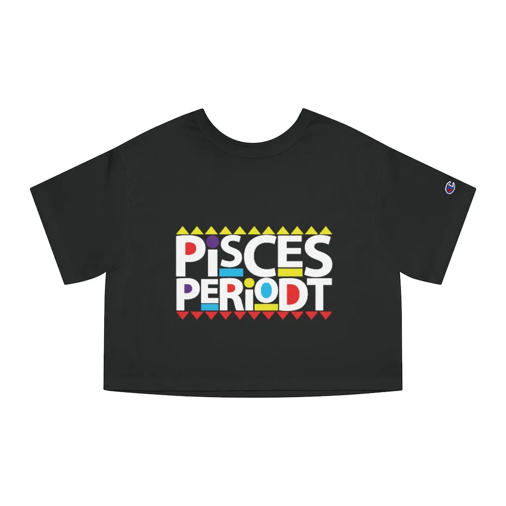 Champion Pisces Periodt Cropped T-Shirt