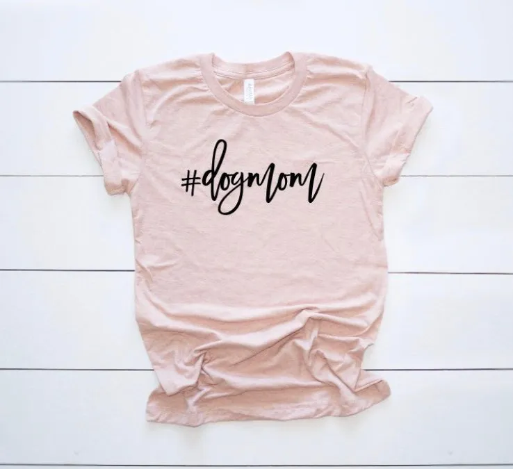#dogmom T-Shirt