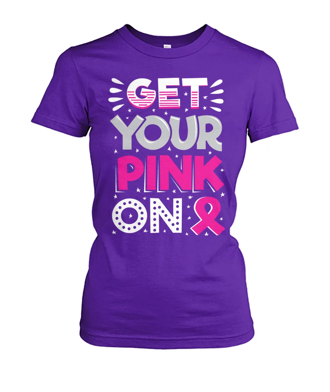 Get Your Pink On Shirts and Long Sleeves