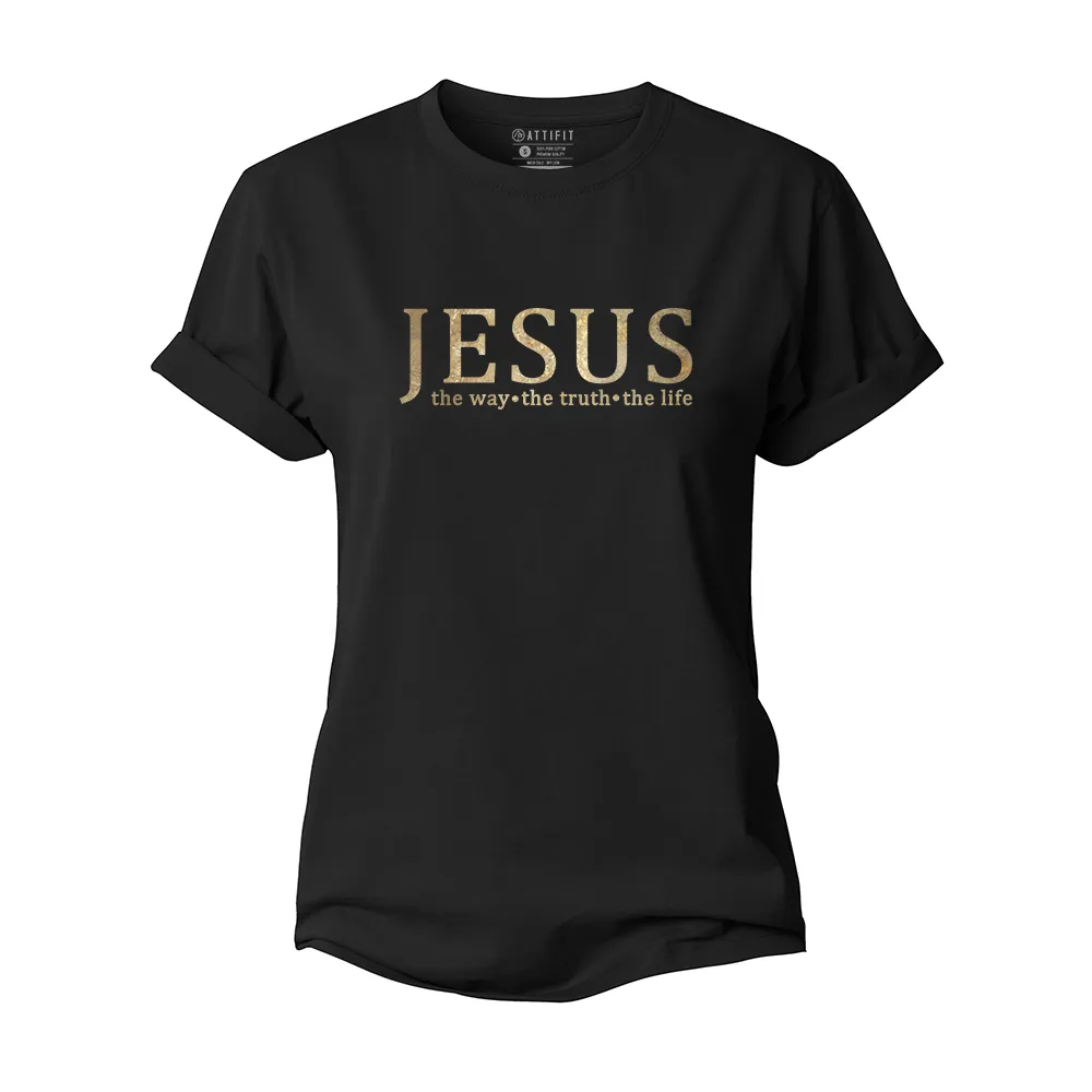 Jesus, The Way The Truth The Life Women's Cotton T-Shirt