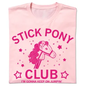 Pink Stick Pony Club