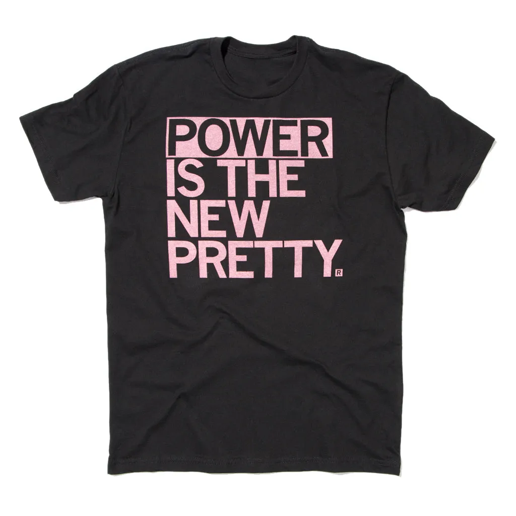 Power Is The New Pretty