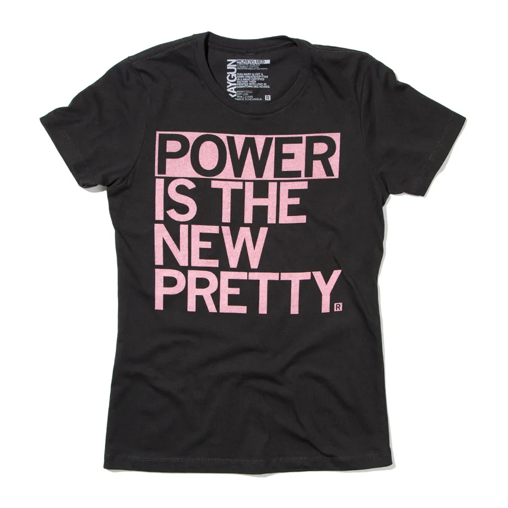 Power Is The New Pretty