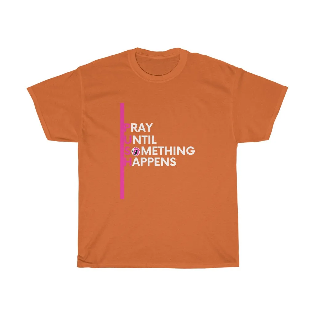 PUSH Cotton Tee (Pink Design)