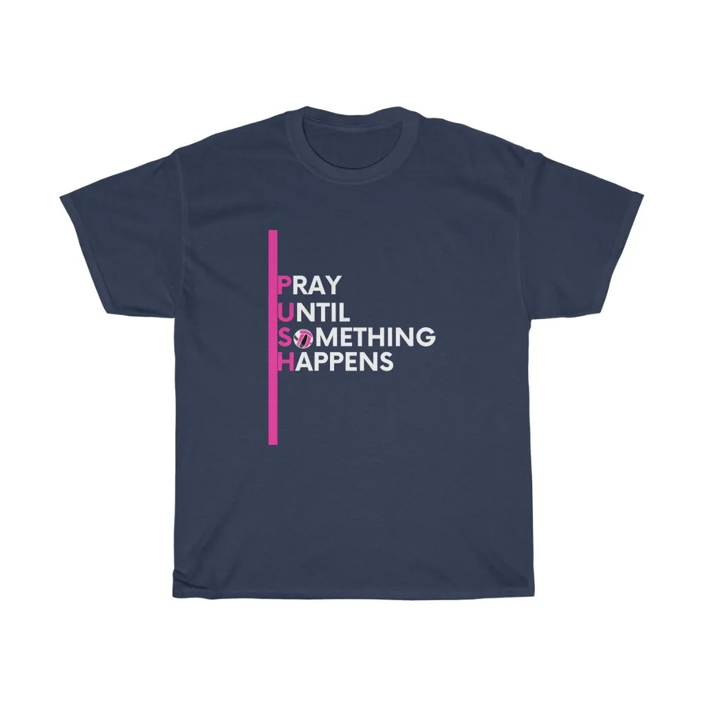 PUSH Cotton Tee (Pink Design)
