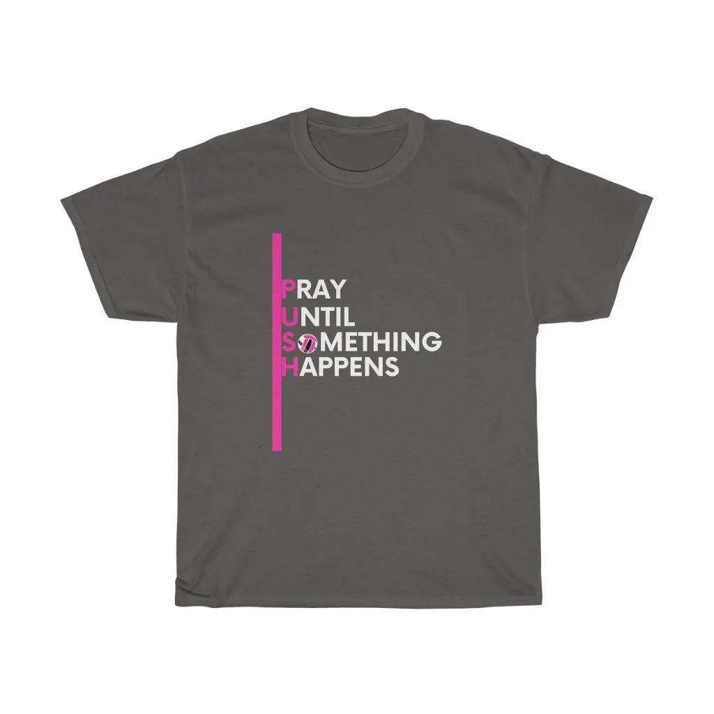 PUSH Cotton Tee (Pink Design)