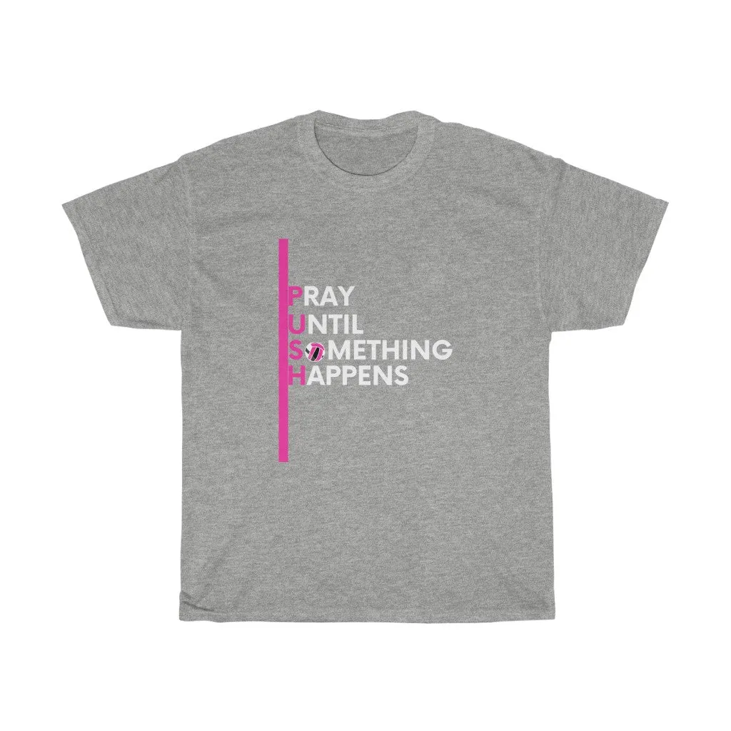 PUSH Cotton Tee (Pink Design)