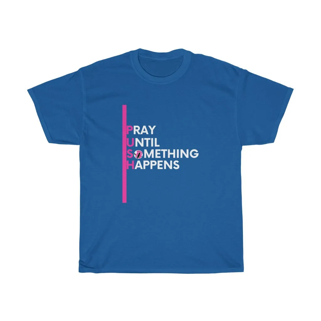 PUSH Cotton Tee (Pink Design)