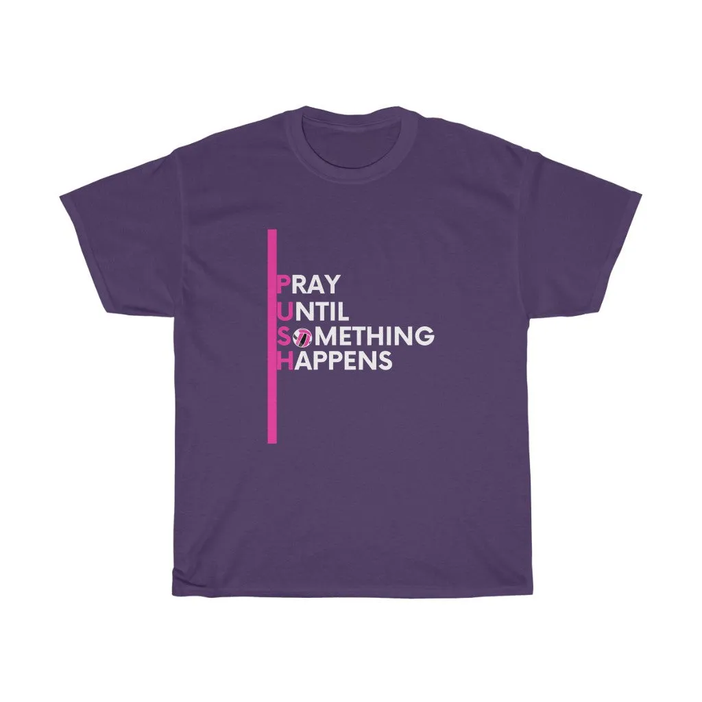 PUSH Cotton Tee (Pink Design)