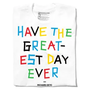 Richard Deyo: Greatest Day Ever