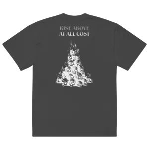 Rise Above At All Cost Oversized  Tee
