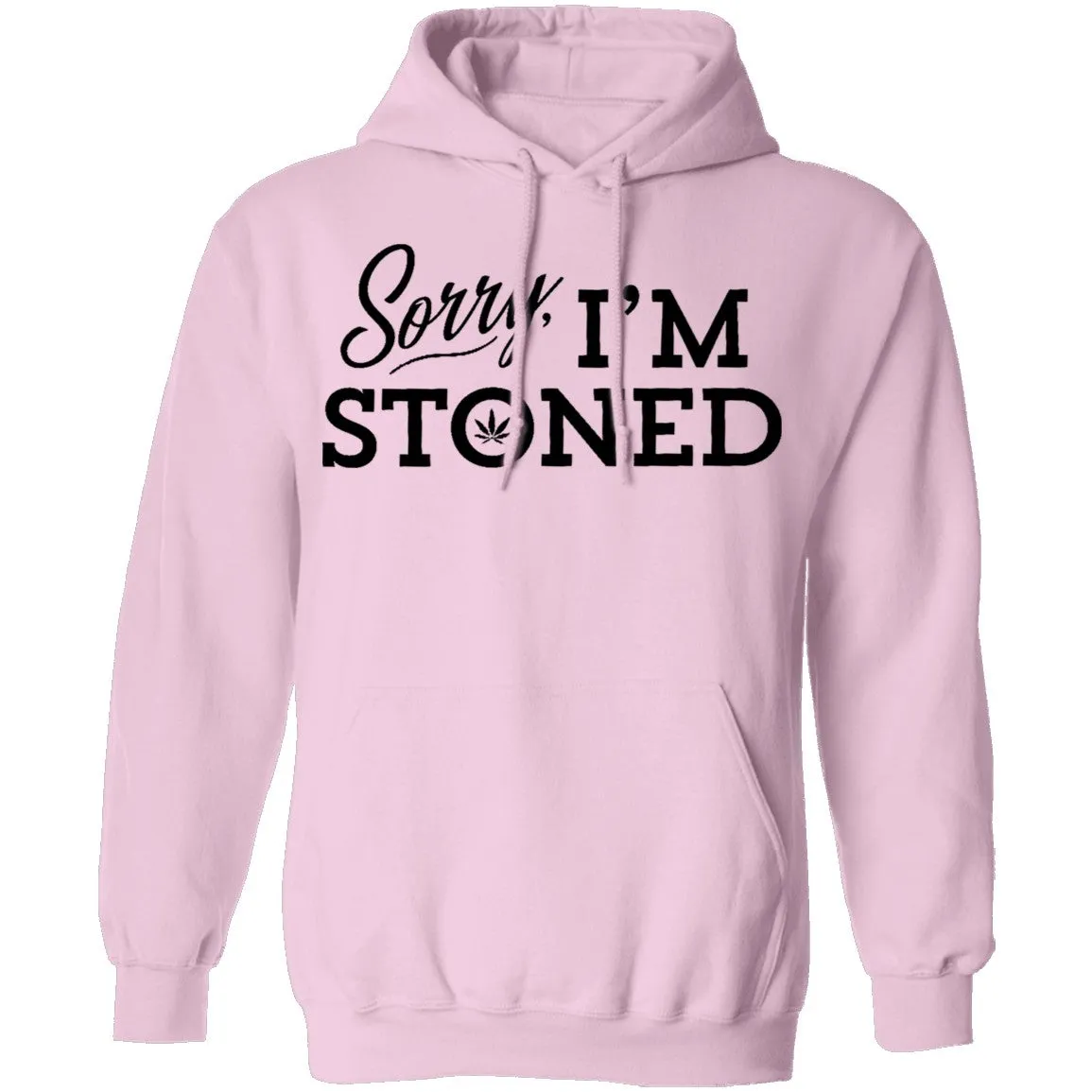 Sorry I'm Stoned T-Shirt
