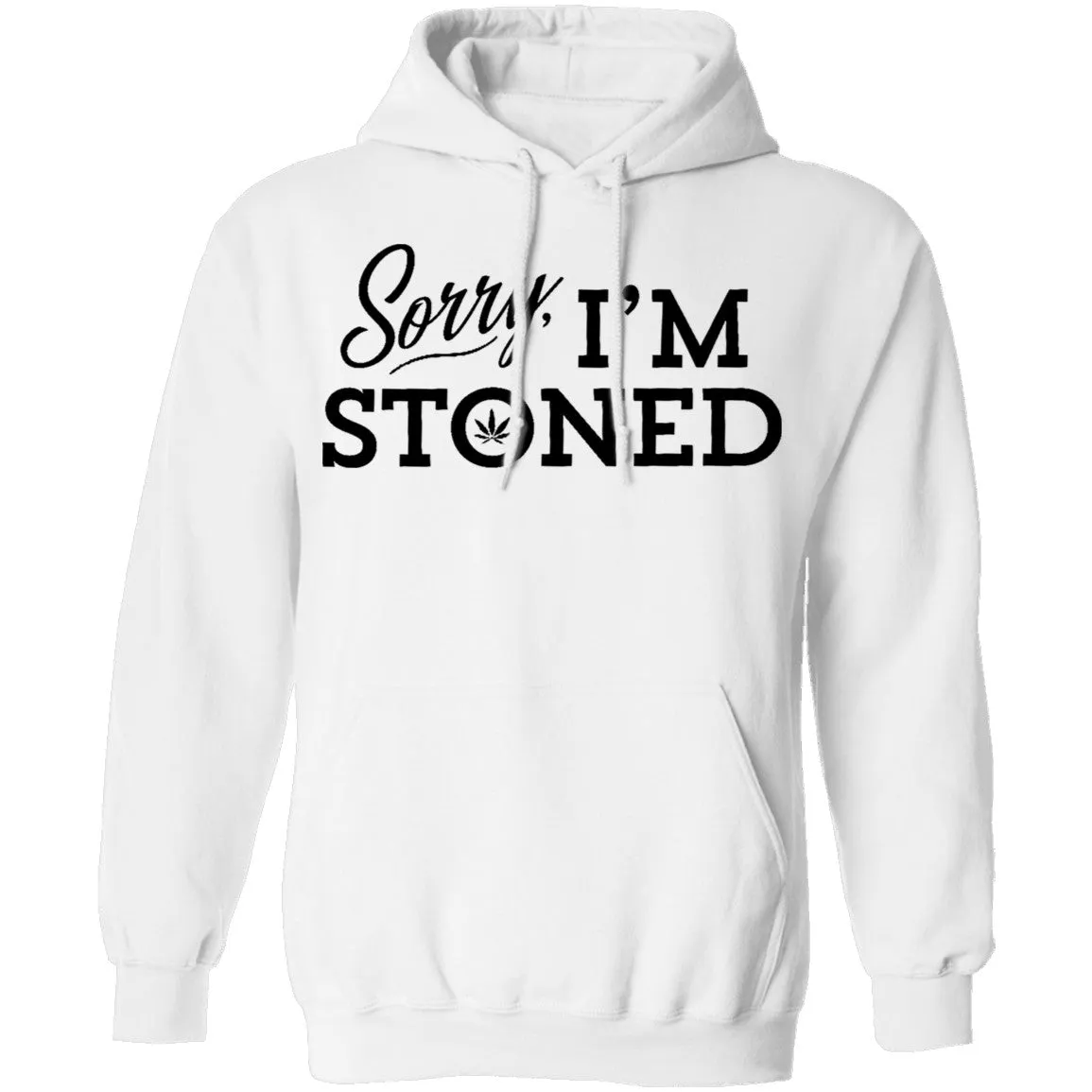 Sorry I'm Stoned T-Shirt