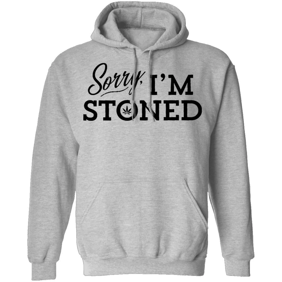 Sorry I'm Stoned T-Shirt