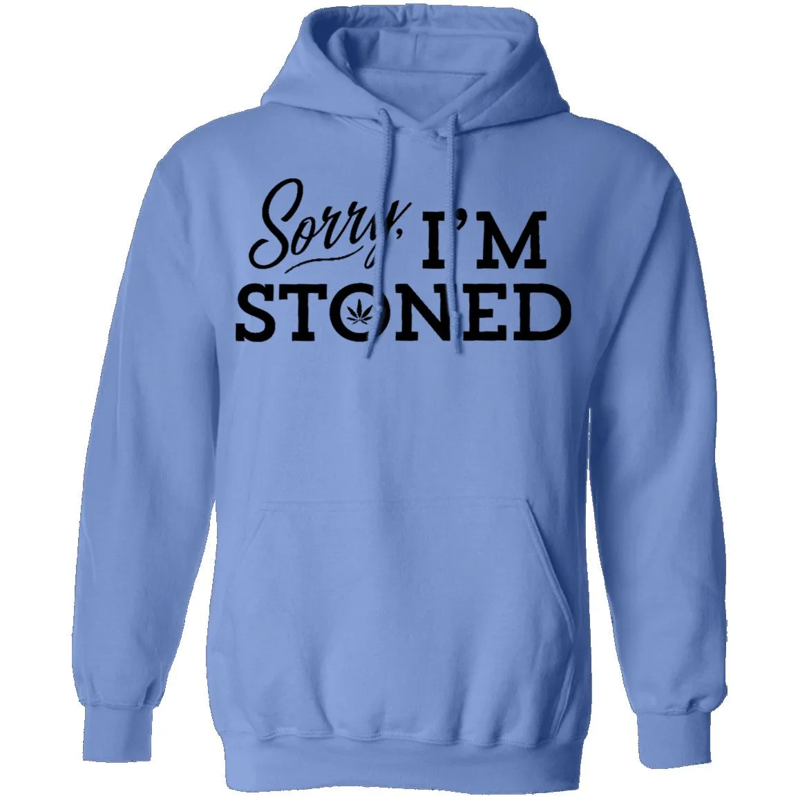 Sorry I'm Stoned T-Shirt
