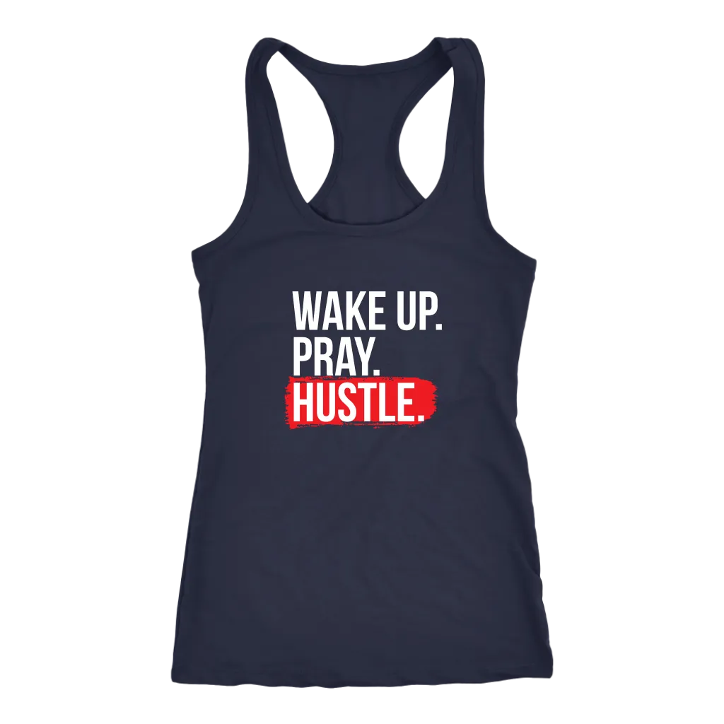 Wake Up Pray Hustle | Women's