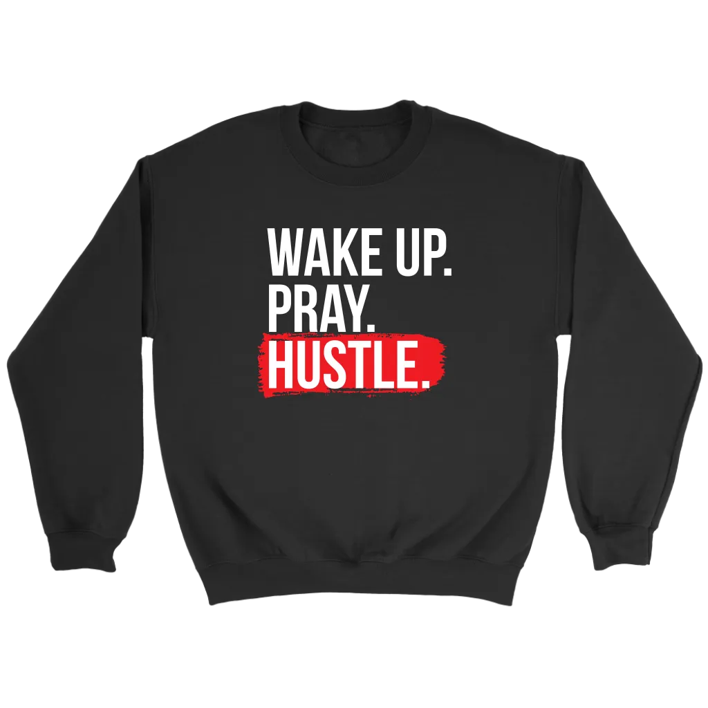 Wake Up Pray Hustle | Women's