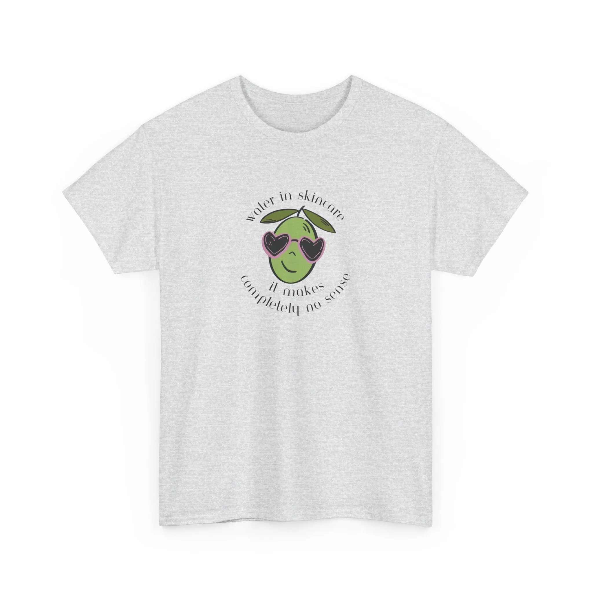 Water in skincare makes no sense / olive trees / olive cartoon / Unisex Heavy Cotton Tee
