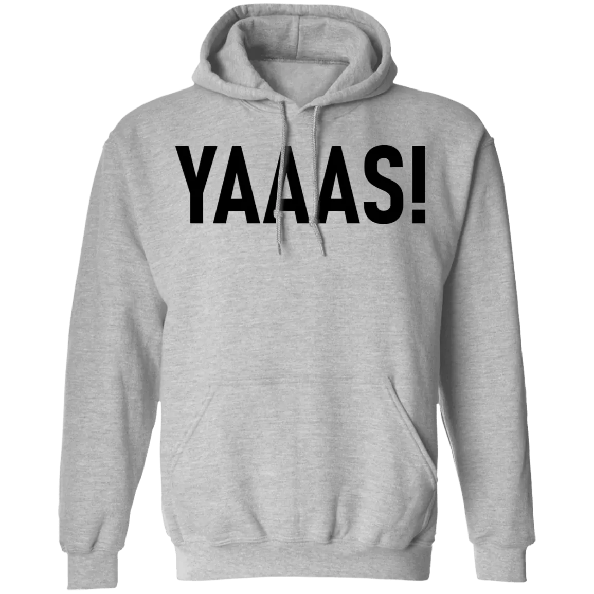 Yaaas! T-Shirt