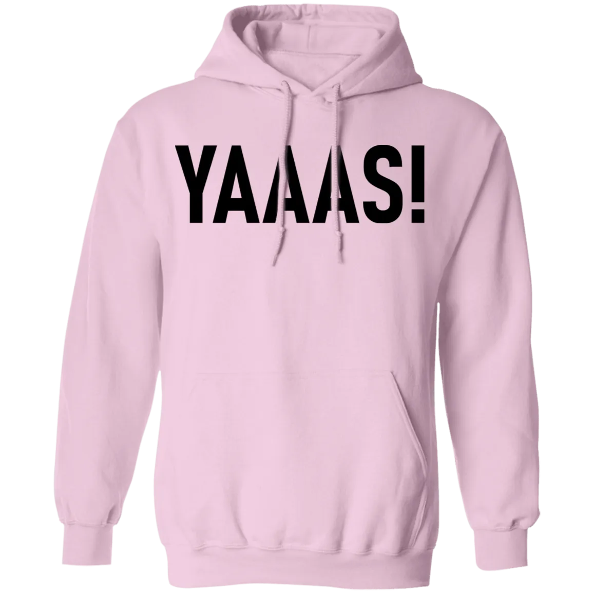 Yaaas! T-Shirt
